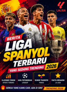Berita Liga Spanyol Terbaru